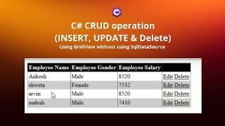 Asp.net C# Update and Delete data using GridView and without using SqlDataSource