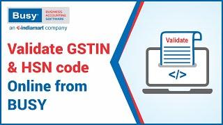 Validate GSTIN & HSN Code Online from BUSY (Hindi)