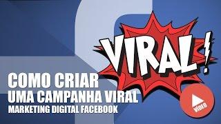 Como Criar uma Campanha Viral no Facebook Marketing Digital - Afonso Alcântara