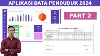 PART 2 - APLIKASI DATA PENDUDUK 2024