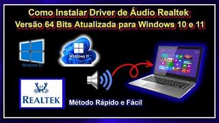 Instalar Driver de Áudio Realtek Versão 64 Bits Atualizada para Windows 10 e 11