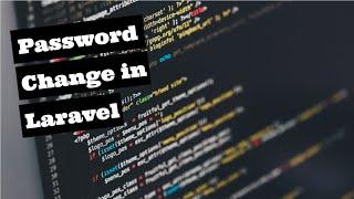 #9 Password Change in Laravel