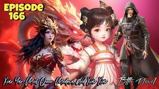 Xiao Yan Meet Queen Medusa And Xiao Xiao First Time | Battle through the heavens S5 Ep 166 Novel