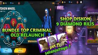 EVENT FF TERBARU, BUNDLE TOP CRIMINAL OLD RELAUNCH, SHOP DISKON 9 DIAMOND RILIS, PET FF SELANJUTNYA