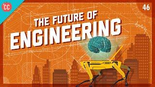 The Biggest Problems We're Facing Today & The Future of Engineering: Crash Course Engineering #46