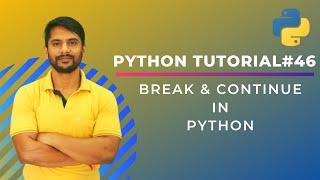 Break and Continue In Python - In Hindi