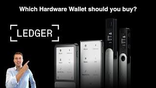 Which Ledger Hardware Wallet Should You Buy?