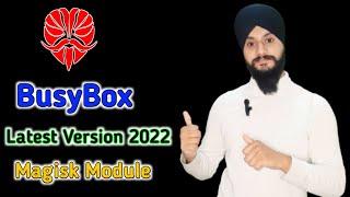 Latest BusyBox Magisk Module || 2022 BusyBox Magisk Module || New busybox Magisk Module