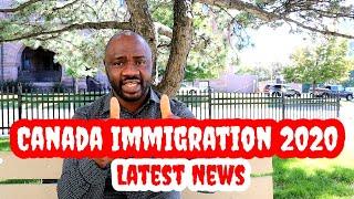 Canada Immigration 2020 Latest News