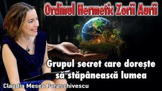 Ordinul Hermetic Zorii Aurii * Grupul Secret Care Doreste Sa Stapaneasca Lumea