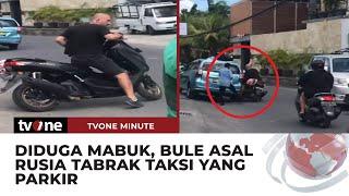 Oleng saat Bawa Motor, Bule di Bali Tabrak Taksi yang Sedang Parkir | tvOne Minute