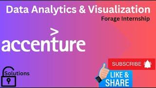 Accenture Task 1 & 2 | Data Analytics & Visualization Internship | Forage Certification