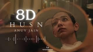 HUSN 8D AUDIO | ANUV JAIN