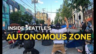Inside Seattle's 'Autonomous Zone'. No police allowed.