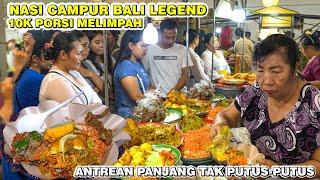 NASI CAMPUR BALI LEGEND DI DENPASAR ‼️ HARGA MURAH PORSI MELIMPAH  MAMAK AYUK PASAR KUMBASARI