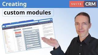 SuiteCRM Custom Module Tutorial: Creating custom modules made simple