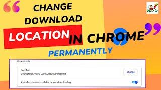 How to change download path in chrome | change default download location in chrome | windows 10, 11