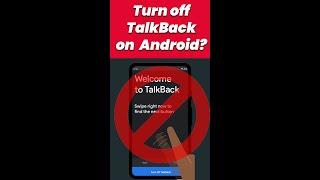 How to turn off TalkBack on Android? Mobile Touch Not Working