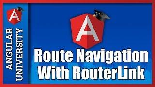  Angular Router: Navigate Between Angular Routes - Several Ways Of Using the routerLink Directive