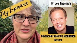 Dr. Joe Dispenza Advanced Follow Up Retreat: My Experience