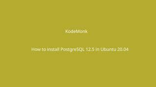 Installing PostgreSQL in  Ubuntu 20.04