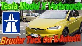 Autobahn-Verbrauch Tesla Model X 100D bei 100 km/h bzw. 130 km/h! Mr. Effizienz oder Bruder Tuck? 