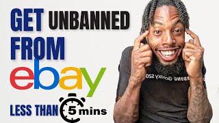 GET UNBANNED FROM EBAY IN LESS THAN 5 MINUTES