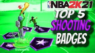 TOP 5 SHOOTING BADGES IN NBA 2K21! NBA 2K21 TIPS