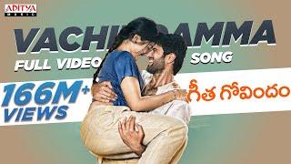 Vachindamma Full Video Song || Geetha Govindam Songs || Vijay Devarakonda, Rashmika Mandanna