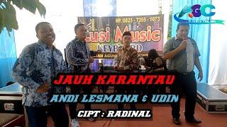 JAUH KARANTAU ~ Andi Lesmana & Udin ~ Official Video Music Arroji Garda Channel