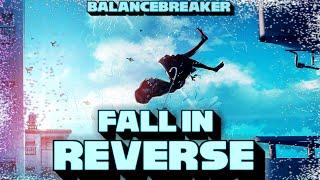 BalanceBreaker - Fall In Reverse (Frenchcore)