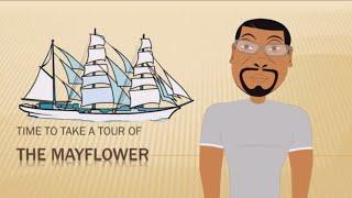 Tour of the Mayflower (Thanksgiving for Kids) Educational Videos for Students (Cartoon)