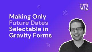 Make Only Future Dates Selectable When Using the Gravity Forms Datepicker