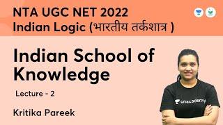 Indian Logic (भारतीय तर्कशात्र) | Indian School of Knowledge | UGC NET 2022 | Kritika Pareek