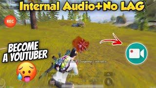 Best Screen Recorder for Android in 2022 | Record Pubg 60fps with Internal Audio 
