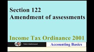 Section 122 | Income tax ordinance |  Amendment of assessments