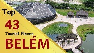 "BELÉM" Top 43 Tourist Places | Belém Tourism | BRAZIL