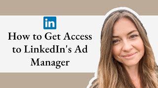 How to Give & Get Access to LinkedIn Ad Account