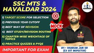 SSC MTS & Havaldar 2024 Target score, previous cutoffs, revision strategy, chapter-wise weightage