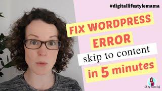 Wordpress error Skip to content 5 minute FIX