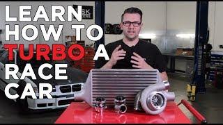 How to Turbo a Race Car Part 1: How a Turbo Works