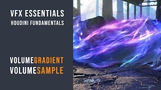 VFX Essentials - Volume Sample & Volume Gradient - Houdini Tutorial
