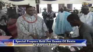 Special prayers held for Esama of Benin by Baptist Family