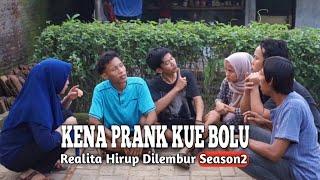 Realita hirup dilembur s2 - Kena prank kue bolu - e66