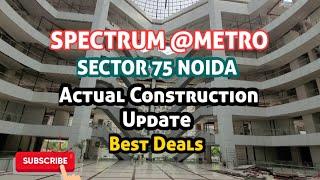 Spectrum Metro Sector 75 Noida || Ready To Move In Retail Shops in Central Noida ️: 9911668551