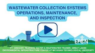 Webinar | Wastewater Collection Systems Operations, Maintenance, and Inspection