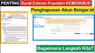 RESMI Surat Edaran Pusdatin Tentang Penghapusan Akun Belajar id ~ Cek Dampak dan Langkah Selanjutnya