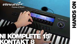 Hands On: NI Komplete 15 Kontakt 8