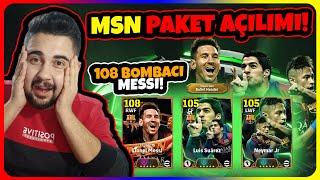 OHAAA! 108 BOMBACI MESSI! MSN PAKETİ TOP AÇILIMI! HEPSİNİ ÇIKARDIM! eFootball Mobile 2025