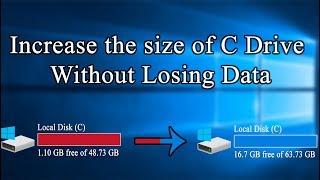 how to increases the size of C drive in windows 10 without losing data